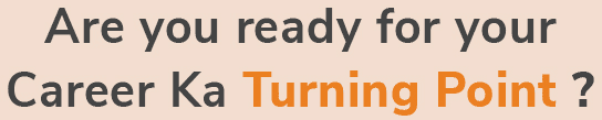 Career Ka Turning Point - Mobile